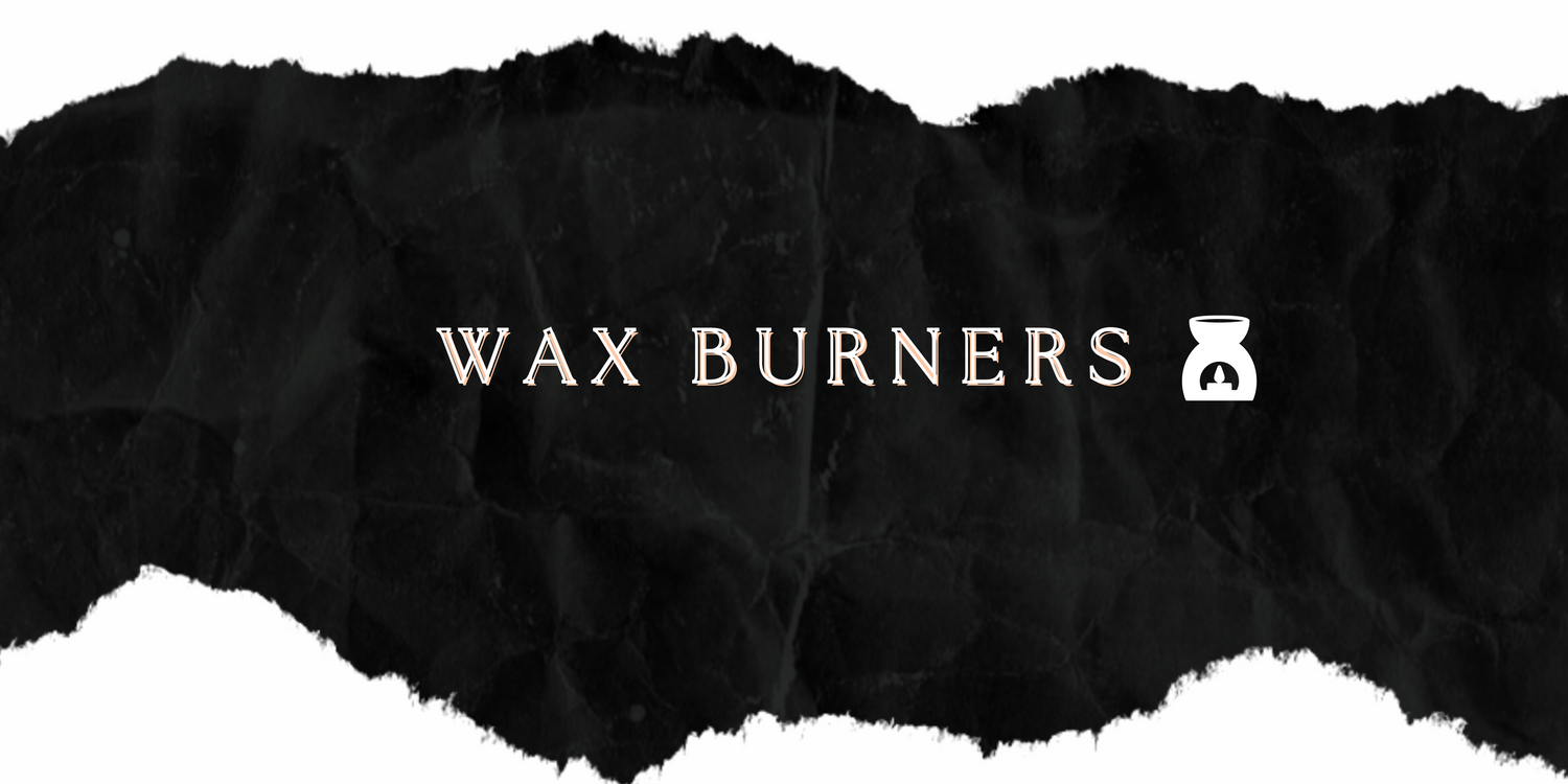 Wax Burners